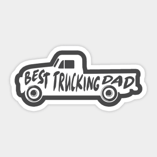 Best Trucking Dad Truck Gift For Fathers Sticker